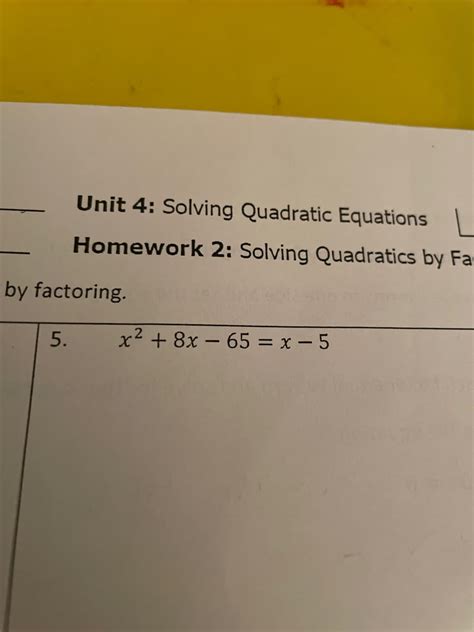 Unit 4 Solving Quadratic Equations Homework 2 Solving ...